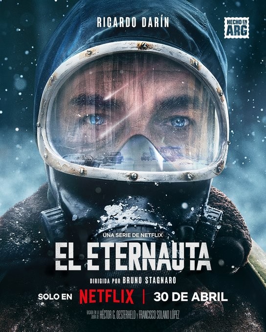 EL ETERNAUTA: NETFLIX CONFIRMÓ LA FECHA DE ESTRENO DE LA ESPERADA SERIE ARGENTINA